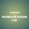 Ptkz rap - Estrela de Platina - Single
